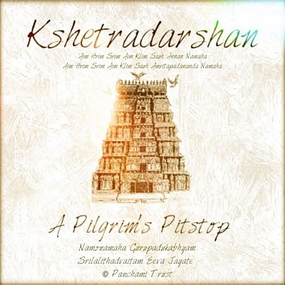Kshetradarshan A Pilgrim's Pitstop, Tours, Panchami Trust Lalithakrama